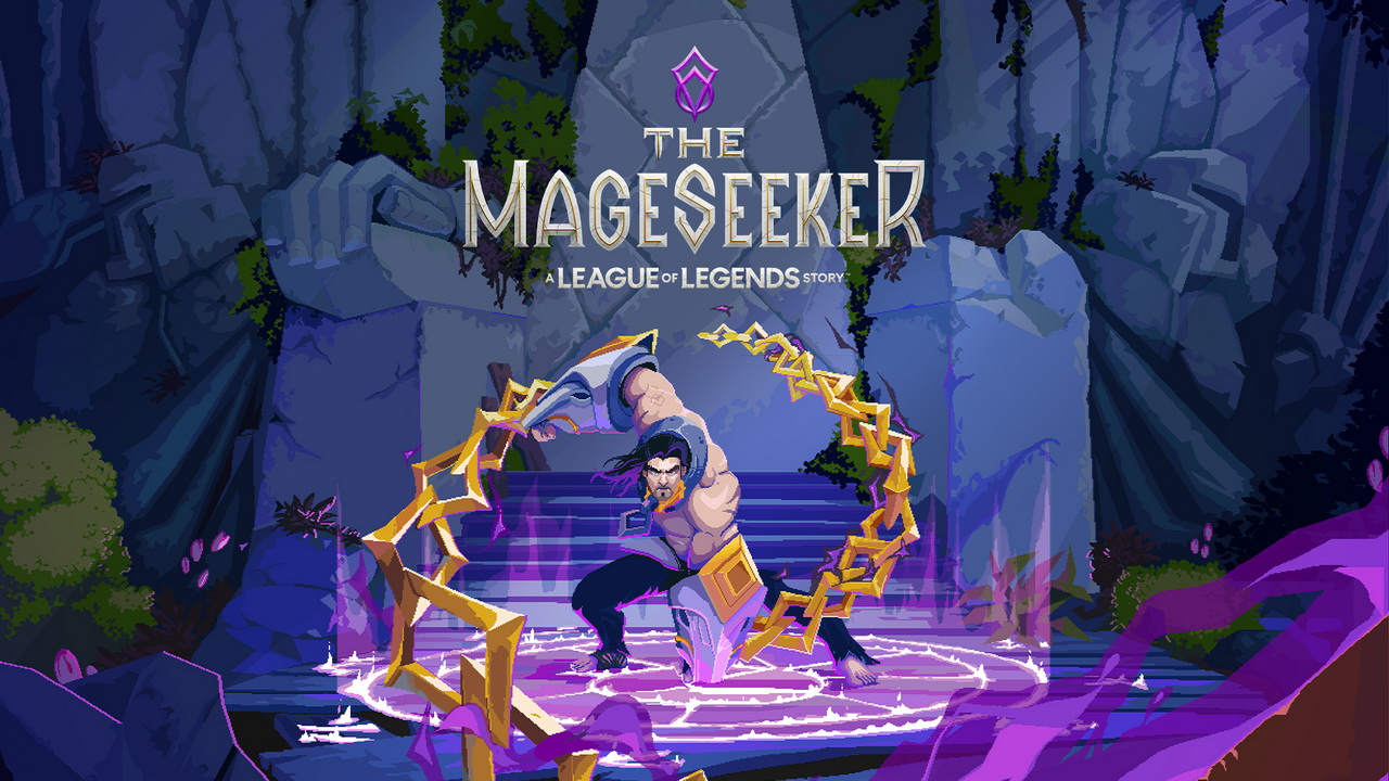 The Mageseeker: A League of Legends Story выйдет 18 апреля
