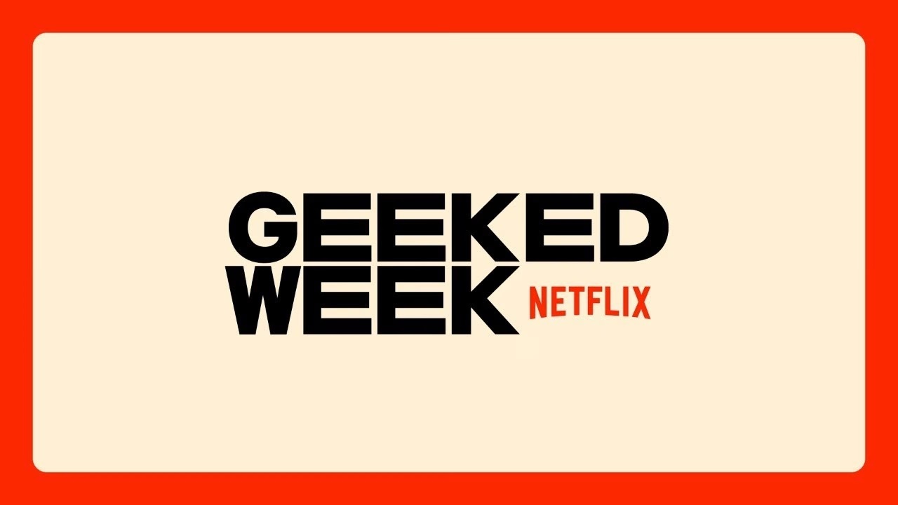 Следующая Netflix Geeked Week может пройти уже в сентябре - изображение обложка