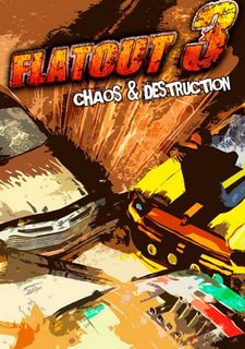 FlatOut 3: Chaos & Destruction