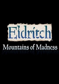 Eldritch: Mountains of Madness