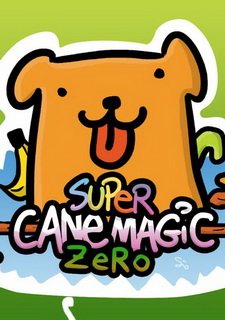 Super Cane Magic ZERO