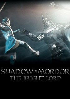 Middle-earth: Shadow of Mordor - Bright Lord