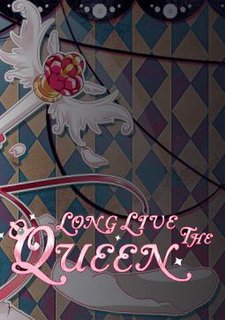 Long Live The Queen