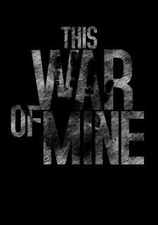 This War of Mine