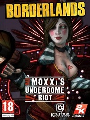 Borderlands: Mad Moxxi's Underdome Riot