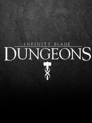 Infinity Blade: Dungeons