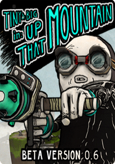 Tiny & Big: Up That Mountain