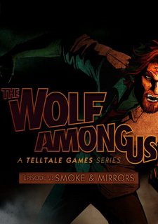 The Wolf Among Us: Episode 2 Smoke and Mirrors