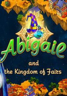 Abigail and the Kingdom of Fairs