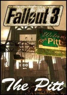 Fallout 3: The Pitt
