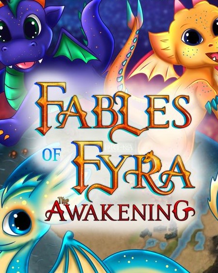 Fables of Fyra: The Awakening
