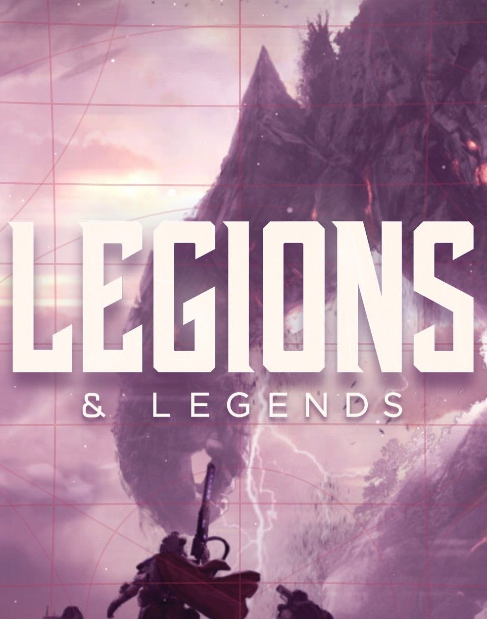 Legions & Legends