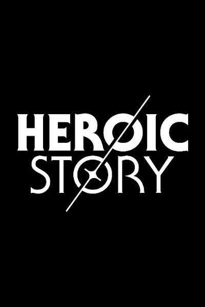 Heroic Story