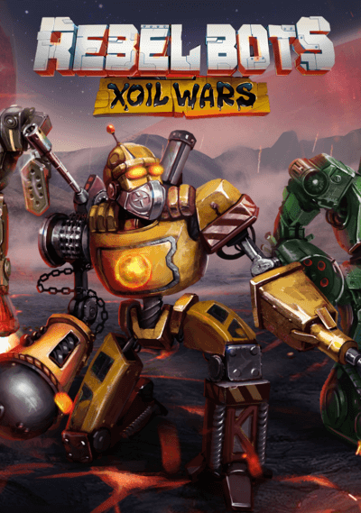 Rebel Bots Xoil Wars