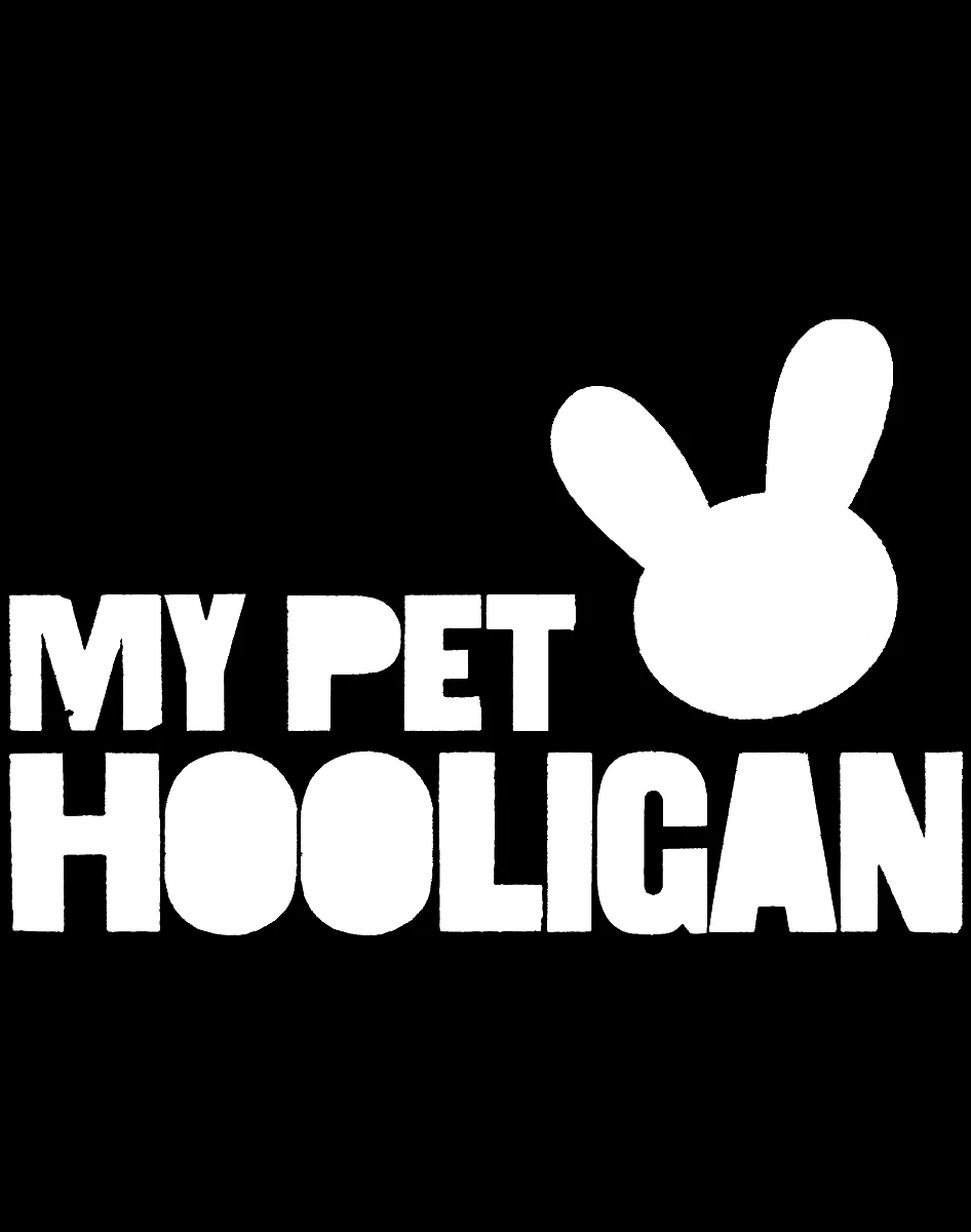 My Pet Hooligan