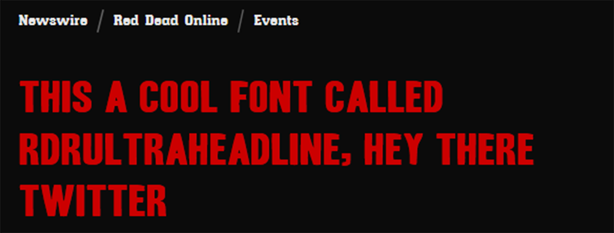 В новом шрифте увидели намёк на ремастер Red Dead Redemption - изображение 1 В новом шрифте увидели намёк на ремастер Red Dead Redemption - фото 1