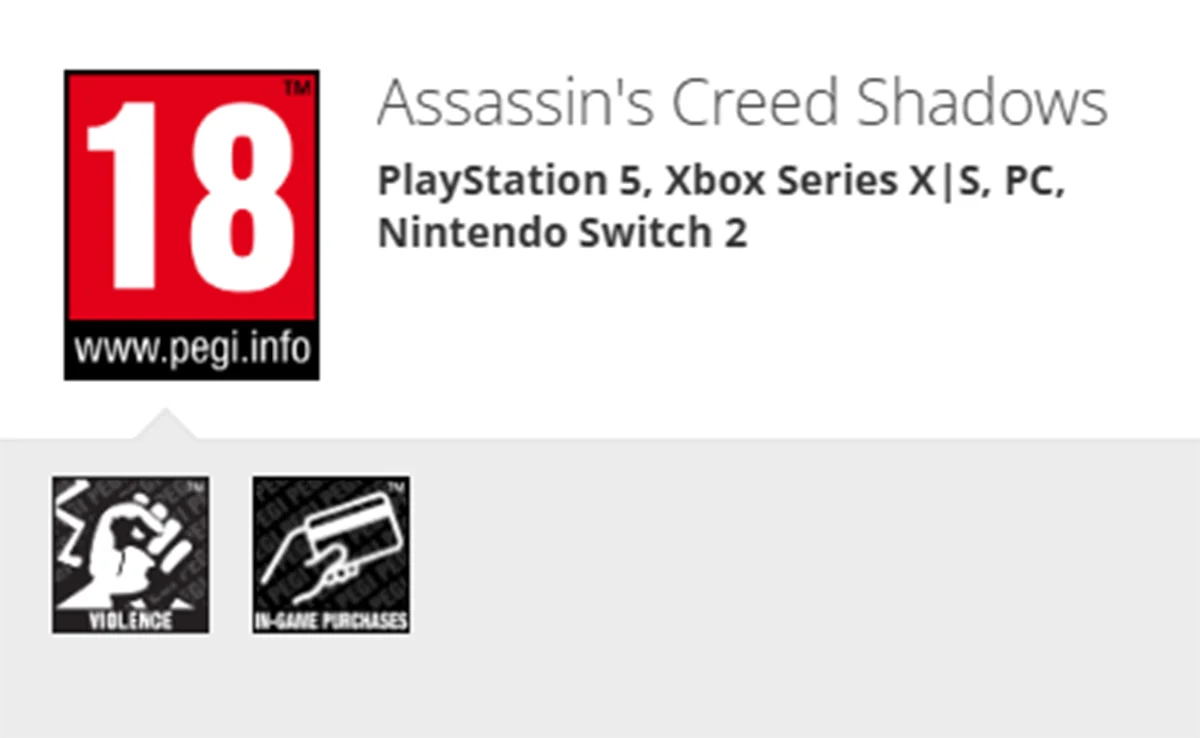 На сайте PEGI заметили упоминание версии Assassinʼs Creed Shadows для Nintendo Switch 2 - изображение 1 На сайте PEGI заметили упоминание версии Assassinʼs Creed Shadows для Nintendo Switch 2 - фото 1