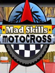 Mad Skills Motocross