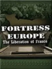 World War II Battles: Fortress Europe