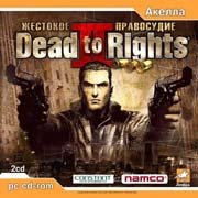 Dead to Rights 2: Hell to Pay