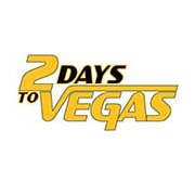2 Days to Vegas