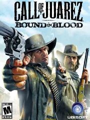 Call of Juares: Bound in Blood