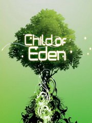 Child of Eden