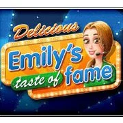 Delicious: Emilys Taste of Fame