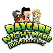 Daycare Nightmare: Mini-Monsters