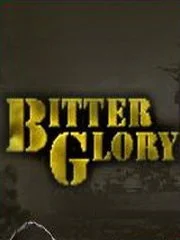Bitter Glory