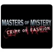 Masters of Mystery - Crime of Fashion