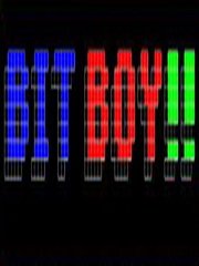 Bit Boy!!