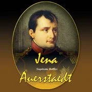 Napoleonic Battles: JENA-AUERSTADT