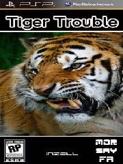 Tiger Trouble