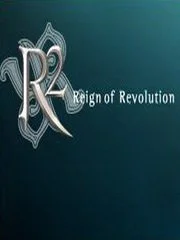R2: Reign of Revolution
