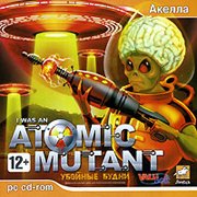 I Was an Atomic Mutant!