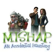 Mishap: An Accidental Haunting