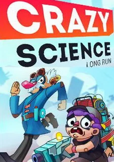 Crazy Science: Long Run