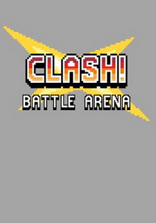 CLASH! - Battle Arena