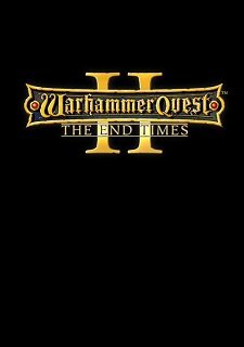 Warhammer Quest 2: The End Times