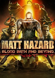 Matt Hazard: Blood Bath and Beyond