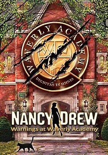 Nancy Drew: Warnings at Waverly Academy