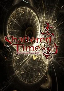 Shattered Time Shattered Time – обзоры и оценки, описание, даты выхода DLC ...