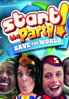 Start the Party: Save the World!