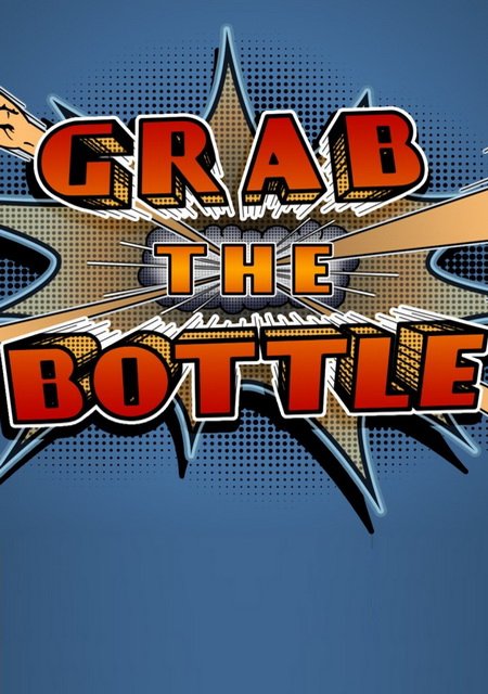 Grab the Bottle