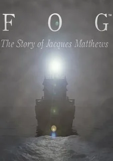 FOG: The Story of Jacques Matthews