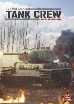 Ил-2 Штурмовик: Tank Crew – Clash at Prokhorovka
