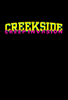Creekside Creep Invasion