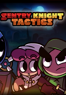Sentry Knight Tactics