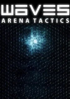 Waves: Arena Tactics